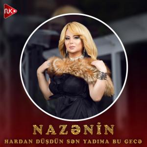 Hardan Düşdün Sən Yadıma Bu Gecə id=