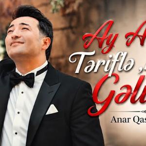 Anar Qasımzade Ay Aşıq Terifle bizim gelini 2026 id=