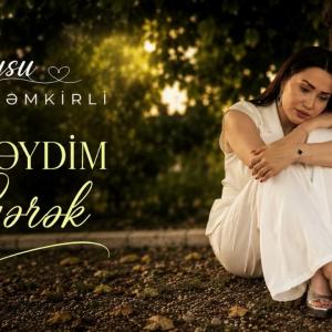 Aysu Şəmkirli Biləydim Gərək Yeni 2026. id=