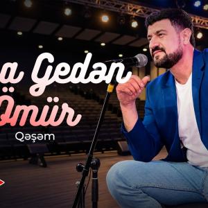 Qəşəm - Boşa Gedən Ömür (Yeni 2026) id=