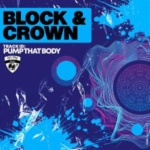 Pump That Body — Block & Crown id=