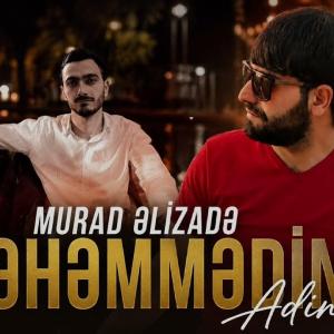 Murad Əlizadə – Məhəmmədin Adına _ 2026 Yeni Mahnı id=