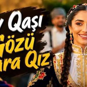 Ay Qaşı Gözü Qara Qız id=