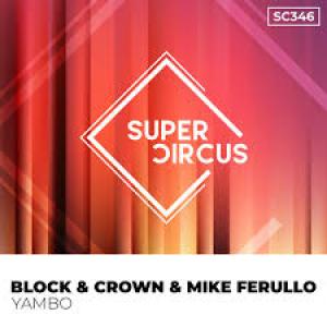 Yambo — Block & Crown & Mike Ferullo id=
