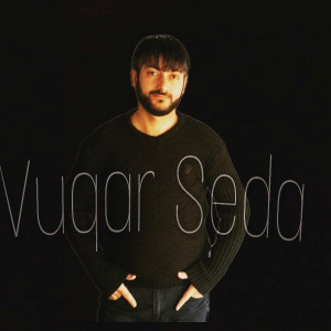 Vuqar Seda - Yene Men (YUKLE) id=
