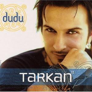 Tarkan — Dudu id=