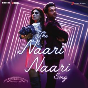 The Naari Naari Song — Vishal Dadlani & Jonita Gandhi & Sachin-Jigar id=