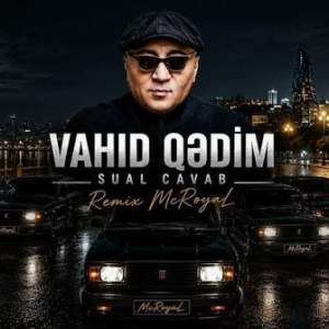 Vahid Qədim — Sual Cavab id=