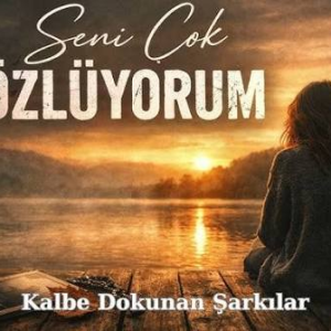Seni Çok Özlüyorum id=