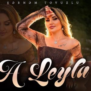 Şebnem Tovuzlu - A Leyla id=