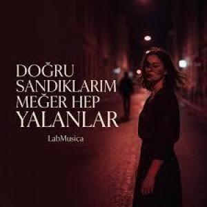 Doğru Sandıklarım Meğer Hep Yalanlar id=