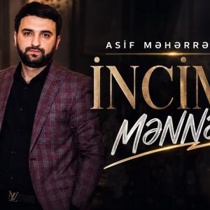 Asif Meherremov - İncime Mennen (2026 Audio) id=